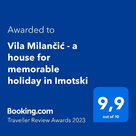 Milancic - A House For Memorable In Imotski *